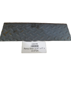 Ramp Door 3/16" x 4" x 13.5"CH